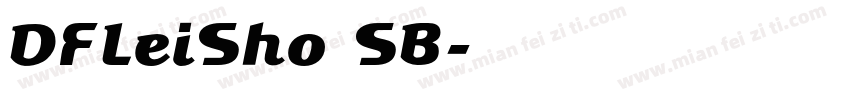DFLeiSho SB字体转换